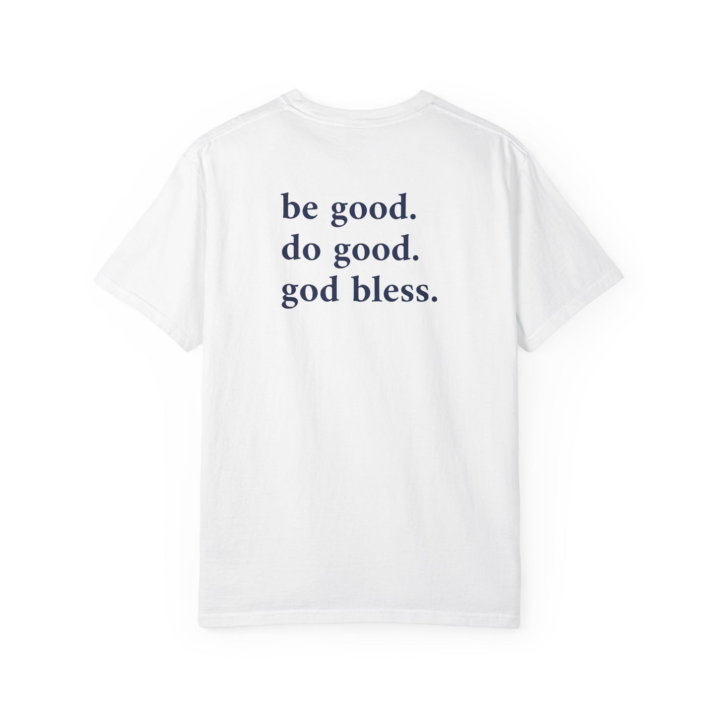 be good. do good. god bless.