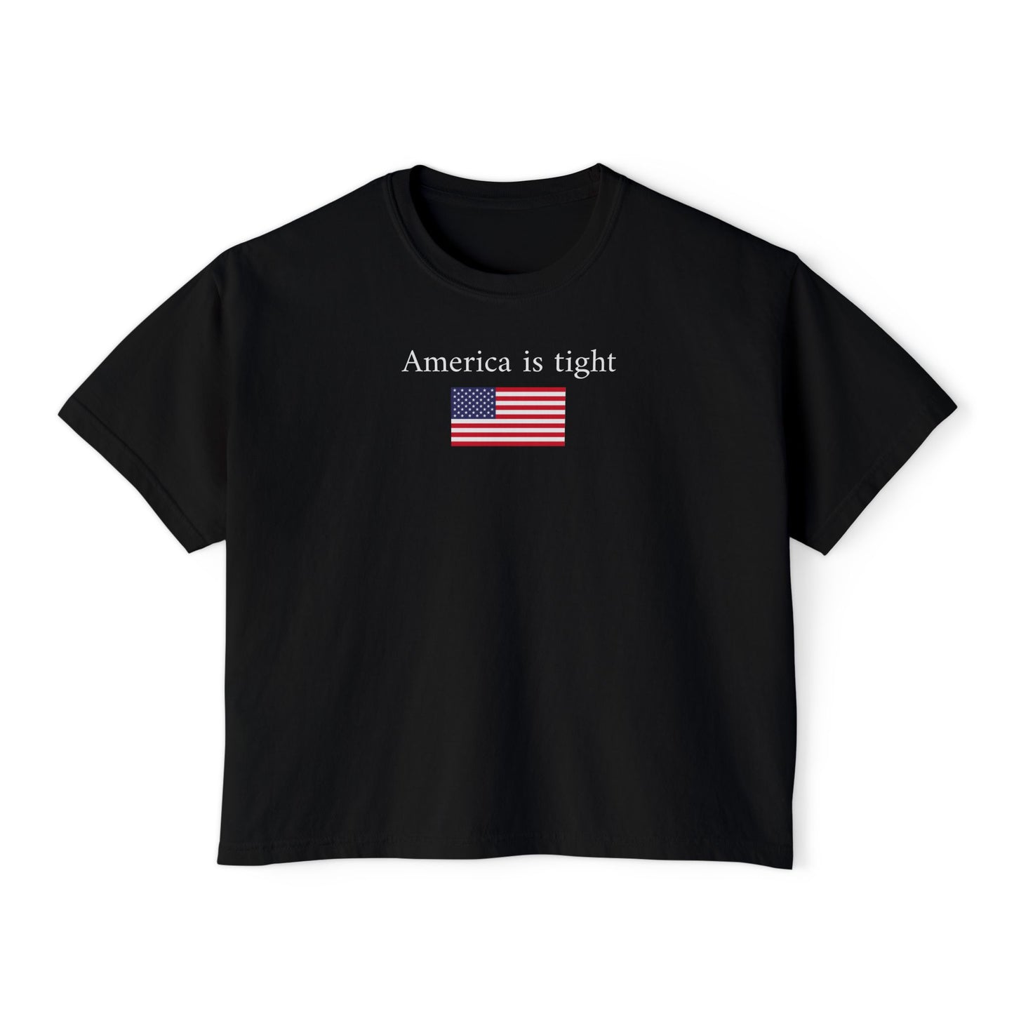 America is tight - Women's Boxy Tee