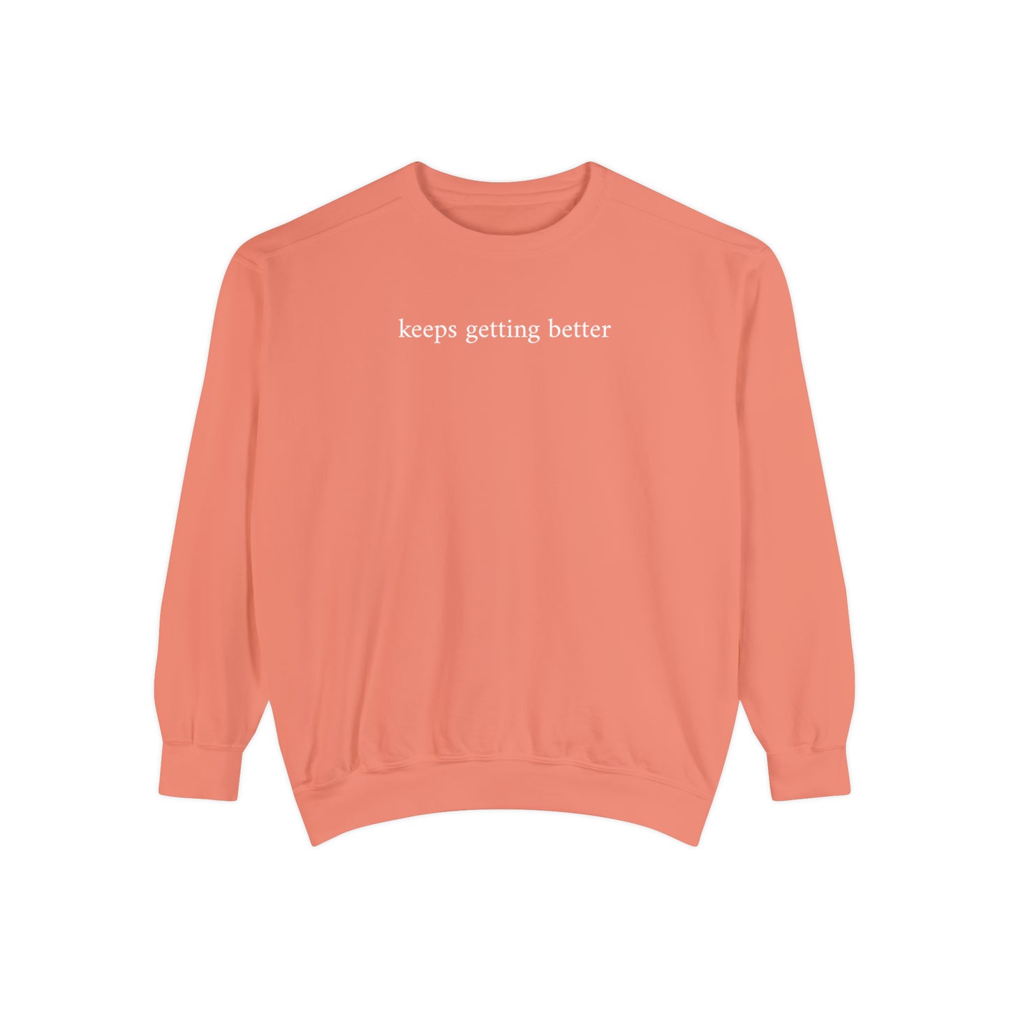 keeps getting better - crew neck sweater